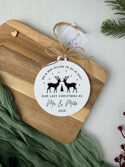 Personalised Last Christmas as Mr and Miss Bauble - Last Christmas 2026 Decoration, Tree Decoration, Wedding in 2027 - English or Welsh - Mr & Mrs to be - Mrs and Mrs to be