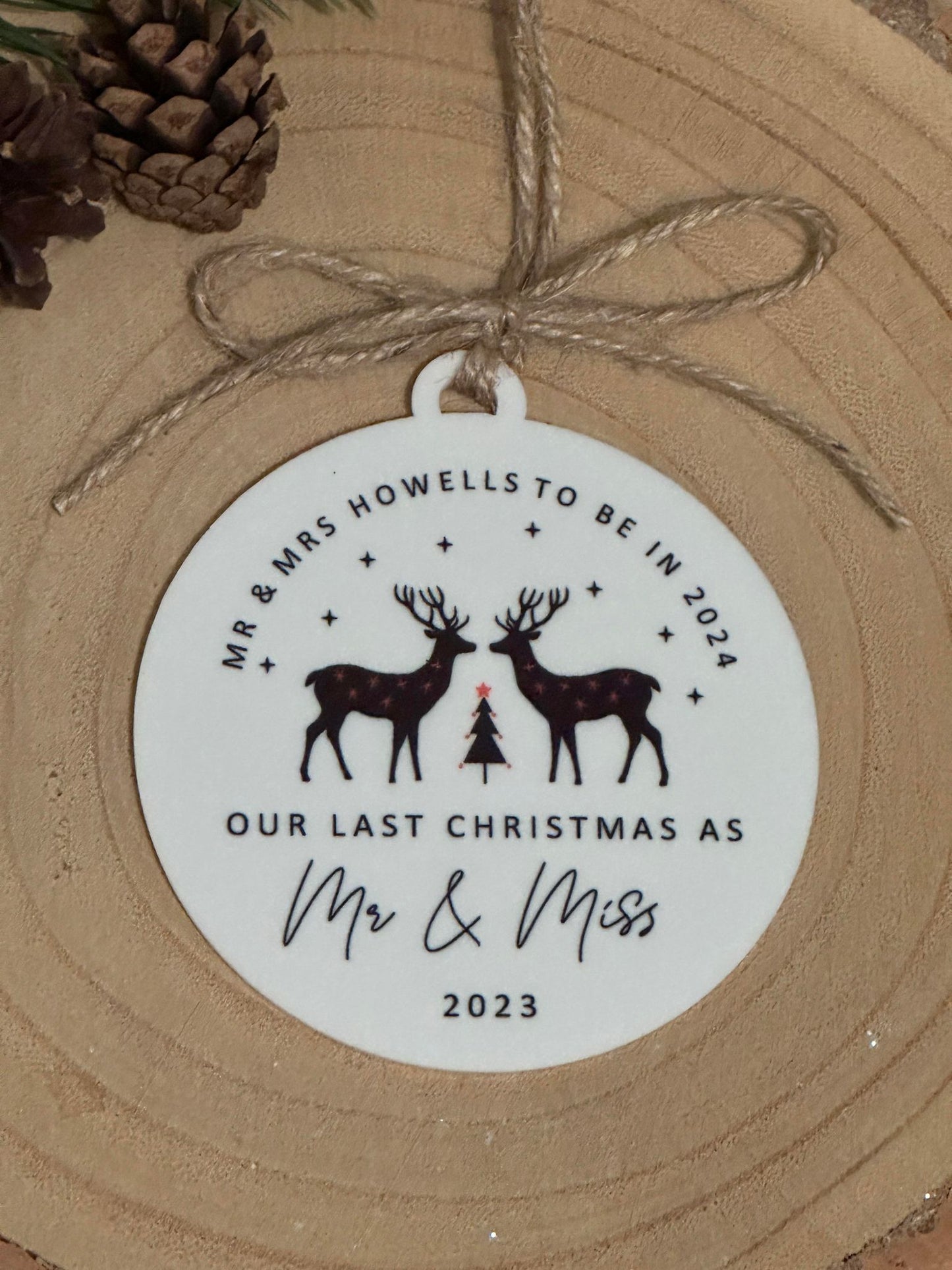 Personalised Last Christmas as Mr and Miss Bauble - Last Christmas Decoration, Tree Decoration, Wedding in 2024 - English or Welsh - Mr & Mrs to be - Mrs and Mrs to be