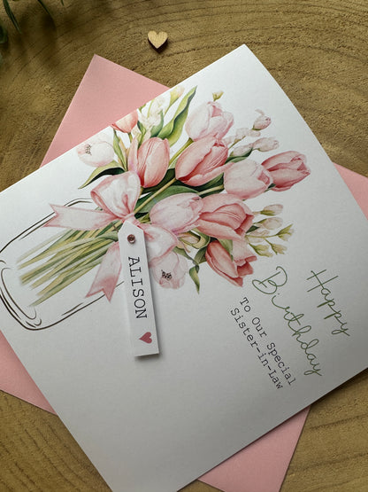 Personalised Birthday Card - Tulips - Mum, Friend, Auntie, Wife, Daughter, Sister