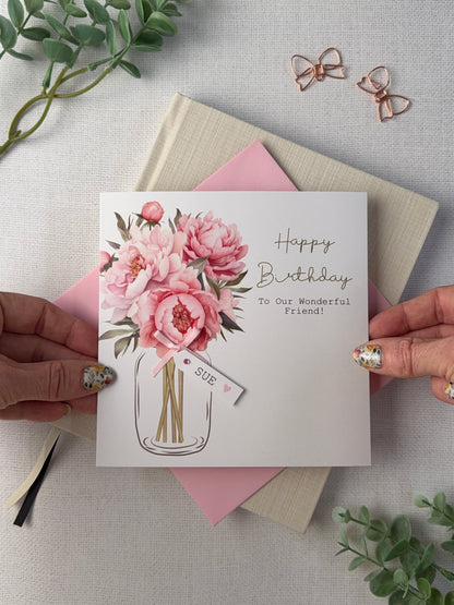 Personalised Birthday Card - Peony Flowers - Mum, Friend, Auntie, Wife, Daughter, Sister
