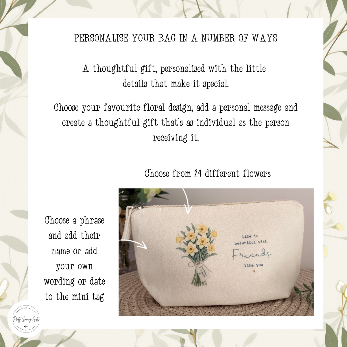 Personalised Makeup & Accessory Bag – Life is beautiful with friends like you, 24 Flower Types